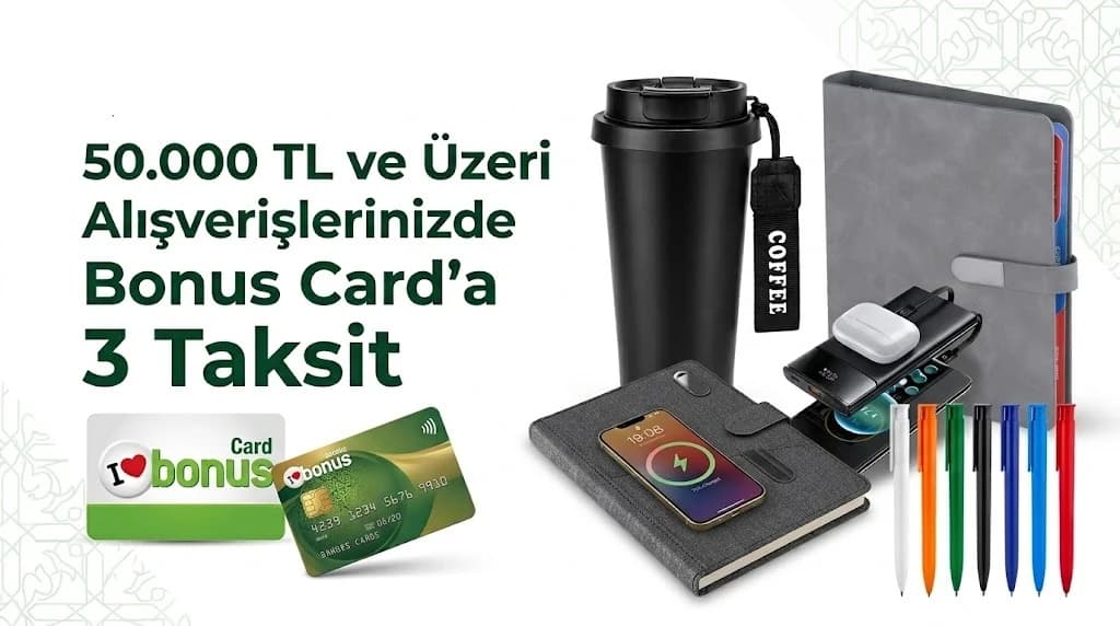 Promosyon Bank kampanyası: Bonus Card ile 50.000 TL ve üzeri alışverişlerde 3 taksit
